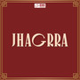 Jhagrra (Original Motion Picture Soundtrack)