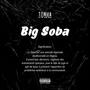 Big Soba (Explicit)