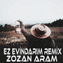 Ez Evindarım (Remix)