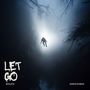 Let Go (Explicit)