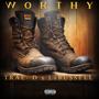 Worthy (feat. LaRussell) [Explicit]