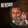 No Resident (Explicit)