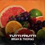 Tutti Frutti (feat UNWANTED)