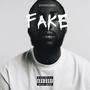 Fake (Explicit)