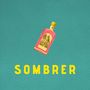 Sombrer (Explicit)