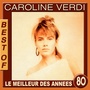 Best of Caroline Verdi (Le meilleur des années 80)