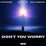 Don’t You Worry