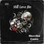 Still Love Me (Explicit)