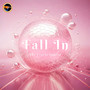 Fall In