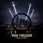 1900 Tweaker (Explicit)