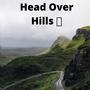 Head Over Hills (Explicit)