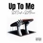 Up To Me (feat. SLT Cash) [Explicit]