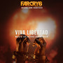 Viva Libertad: Epic Version (From the Far Cry 6 Original Game Soundtrack)