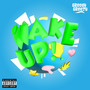 Wake Up (Explicit)