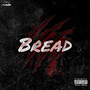 Bread (Explicit)