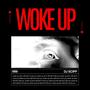 WOKE UP (Explicit)