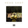 Head Shot (Explicit)