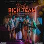 Rich Team (feat. Eccentric, Breexy, Medlii, Fusion, Shaka & Weng) [Explicit]