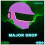 MAJOR DROP