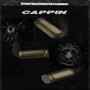 Cappin (Explicit)