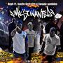 Most wanted (feat. Hustle 6arksdale & Gwuala Gambino) [Explicit]