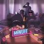 MINUIT (feat. Melo D chanwar) [Explicit]