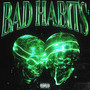 Bad Habits (Explicit)