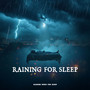 Raining for Sleep