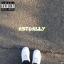 Actually (Explicit)