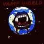 VAMP WORLD (Explicit)