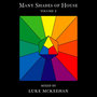Many Shades of House Vol. 2 Mixed By Luke Mckeehan