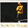 Forever Fende (Explicit)