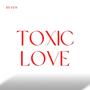 toxic love