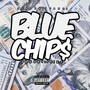 Blue Chip$ (Explicit)