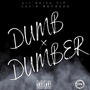 Dumb & Dumber (feat. Lysie Bandzzz, Lil Skitx & Fif) [Explicit]