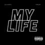 My Life (Explicit)