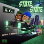 State 2 State (feat. AMN Breeze) [Explicit]