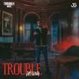 JassonG Trouble E.P