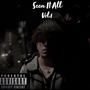 Seen It All, Vol. 1 (Explicit)