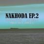 Nakhoda Ep.2 (feat. Jay Besar & Clipper G)