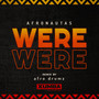 Were Were (afro drumz Remix)