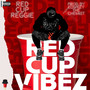 Red Cup Vibez (Explicit)