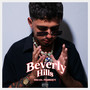 Beverly Hills (Explicit)