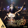 Justice Trap - Investigation Cinematic Trap