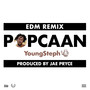 PopCaan (Edm Remix) [Explicit]