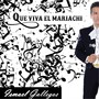 Que Viva el Mariachi