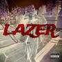 LAZER (feat. XahtaKatana) [Explicit]