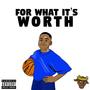 For What It's Worth (Explicit)