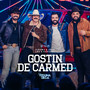 Gostin de Carmed (Ao Vivo)