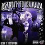 DETROIT TO CANADA (feat. DZIOR) [Explicit]